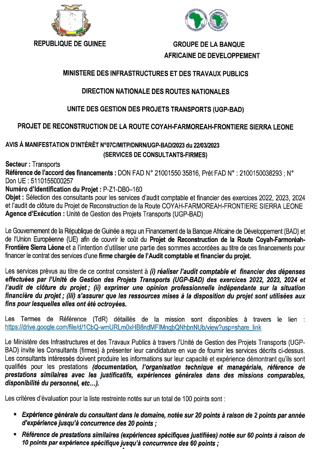 AVIS À MANIFESTATION D’INTÉRÊT pour la Sélection des consultants pour les services d’audit comptable et financier des exercices 2022, 2023, 2024 et l’audit de clôture du Projet de Reconstruction de la Route COYAH-FARMOREAH-FRONTIERE SIERRA LEONE | p 1